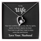 To My Wife Your Love Forever Heart Necklace